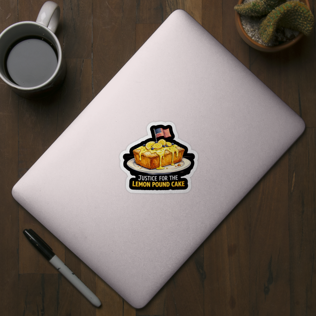 Justice for the Lemon Pound Cake Funny Cake Graphic by dtr_art